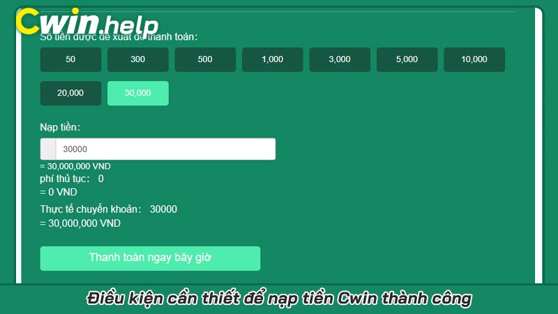 Nạp tiền Cwin | Quy trình nạp và gửi tiền Cwin chi tiết nhất Điều kiện cần thiết để nạp tiền Cwin thành công