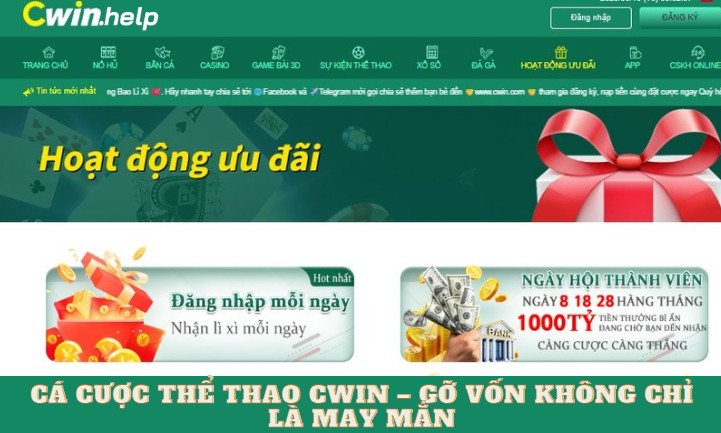Cá cược thể thao Cwin có khuyến mãi gì gỡ vốn? Cá cược thể thao Cwin – Gỡ vốn không chỉ là may mắn