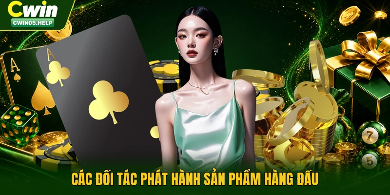 Các đối tác phát hành sản phẩm hàng đầu