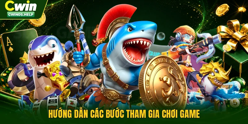 Hướng dẫn các bước tham gia chơi game