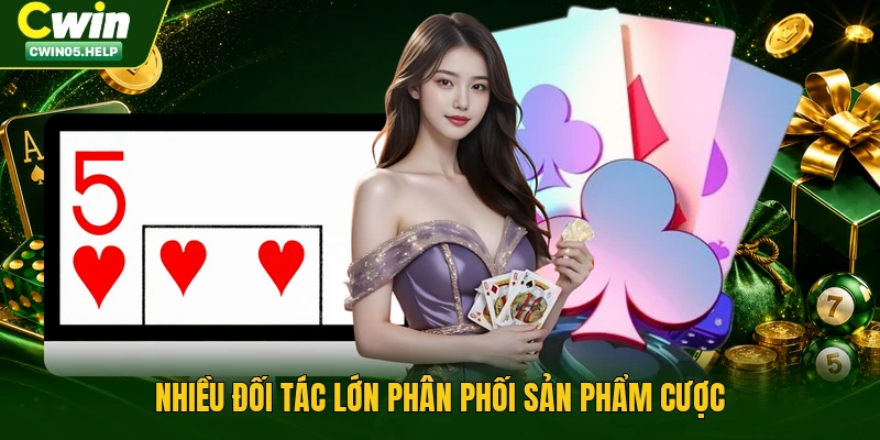 Nhiều đối tác lớn phân phối sản phẩm cược
