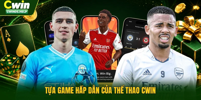 Tựa game hấp dẫn của thể thao Cwin